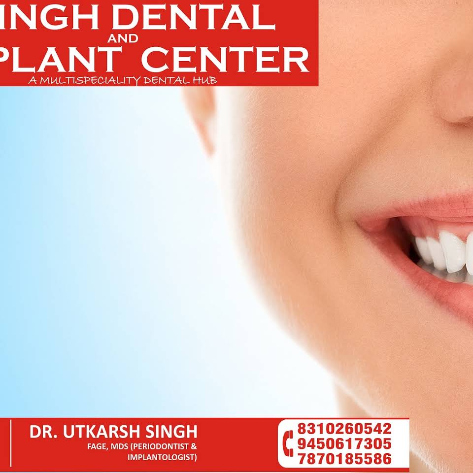 Singh Dental and Implant Center